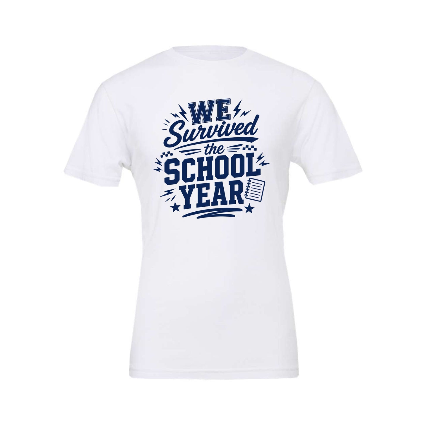 WE SURVIVED THE SCHOOL YEAR β End of School Year Tee
