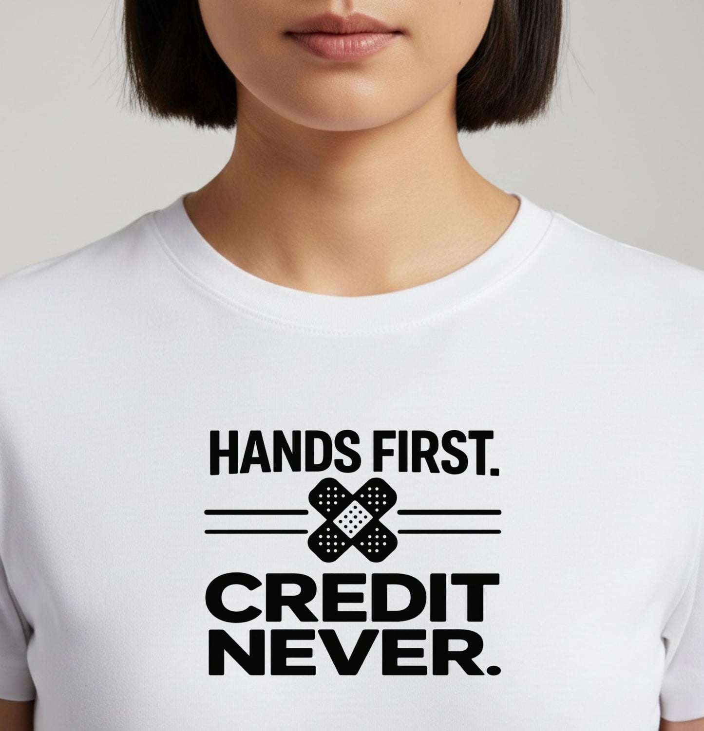 HANDS FIRST. CREDIT NEVER.