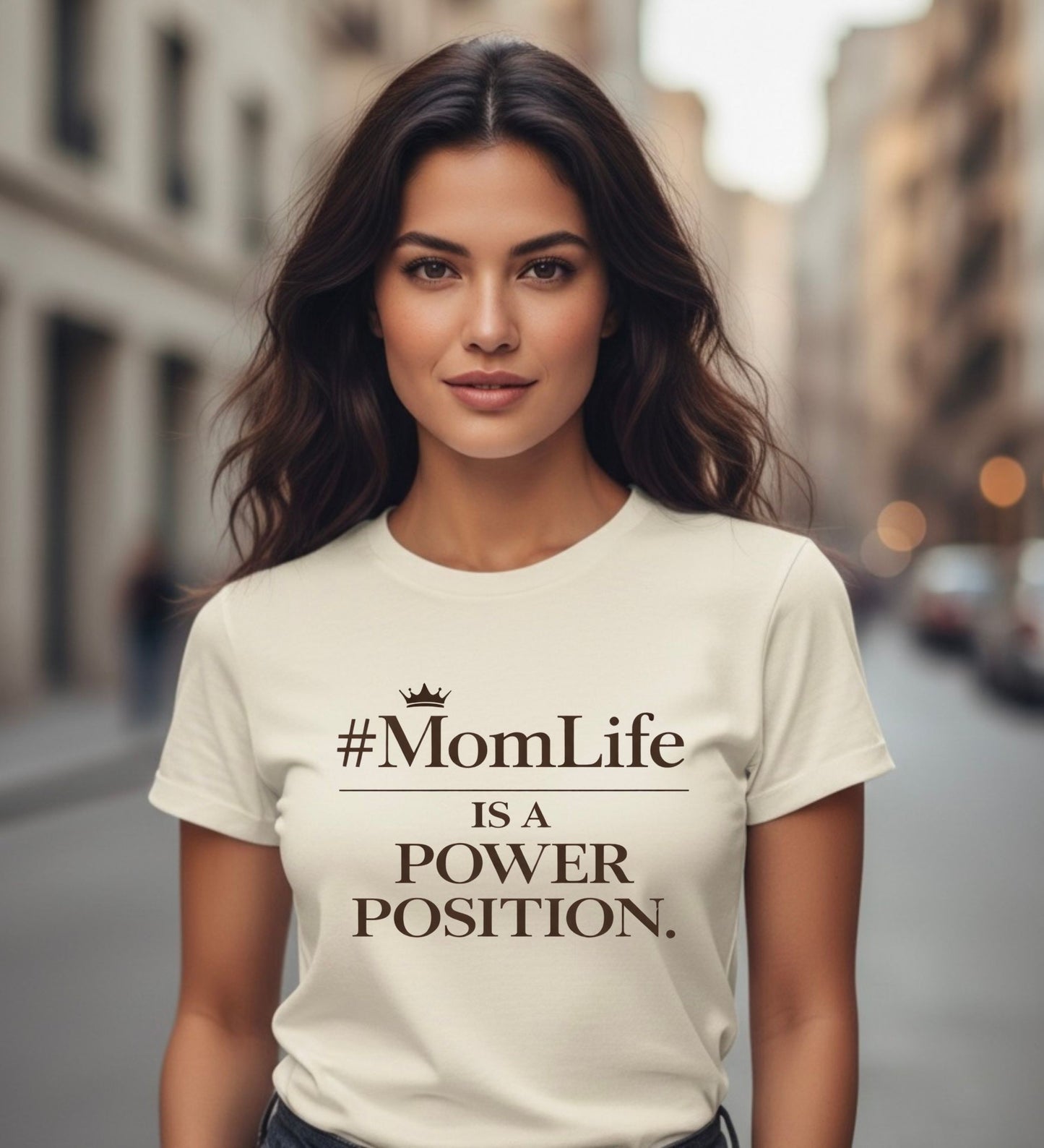 #MomLife Is A Power Position.