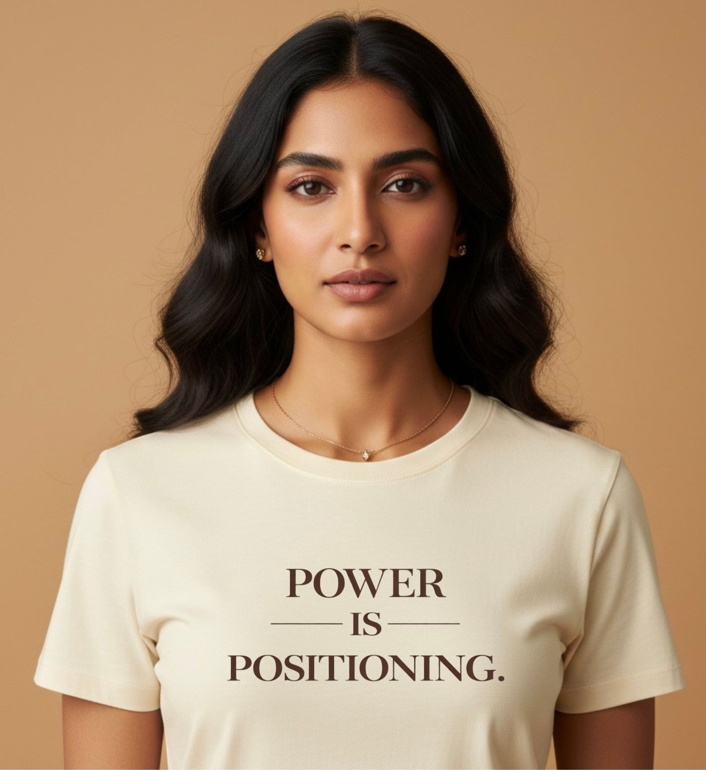 POWER IS POSITIONING.